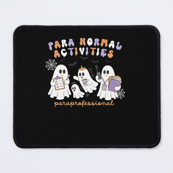 Item preview, Paraprofessional Halloween Teacher Para Normal Activities designed and sold by RealestInternet.