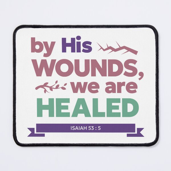 Item preview, Verses - His Wounds Heal Us designed and sold by r4dicaldreamer.