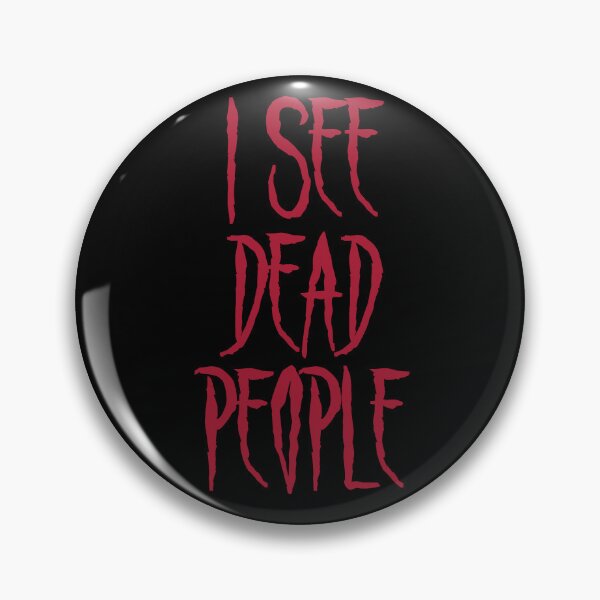 Item preview, I see dead people designed and sold by PariSeine.