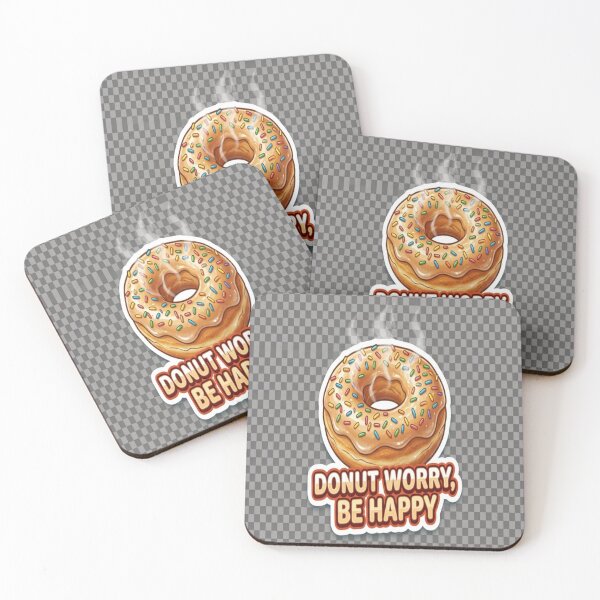 Item preview, DONUT WORRY, BE HAPPY designed and sold by Abdghjkggj.