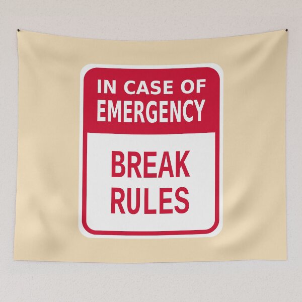 Item preview, In Case of Emergency Break Rules designed and sold by Karate Octopus.