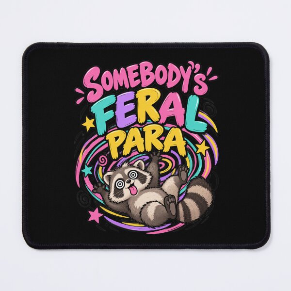Item preview, Somebody’s Feral Para Paraprofessional Funny Raccoon Meme designed and sold by DarkRelicStudio.