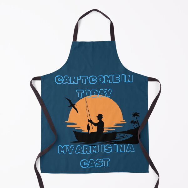Item preview, Good Design for a Fishing Man Can't Come In Today My Arm Is In a Cast designed and sold by MarthaPlace.