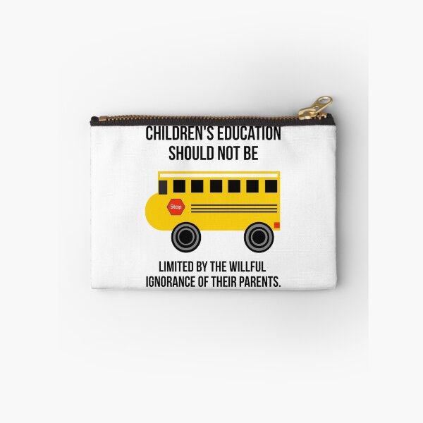 Item preview, Children’s education should not be limited by the willful ignorance of their parents.  designed and sold by Rachel the Artist .