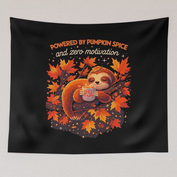 Item preview, Tired Sloth: Powered by Pumpkin Spice & PSL designed and sold by Pineapple-Tree.