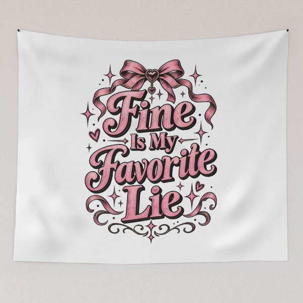 Item preview, Fine Is My Favorite Lie designed and sold by InkroarCo.