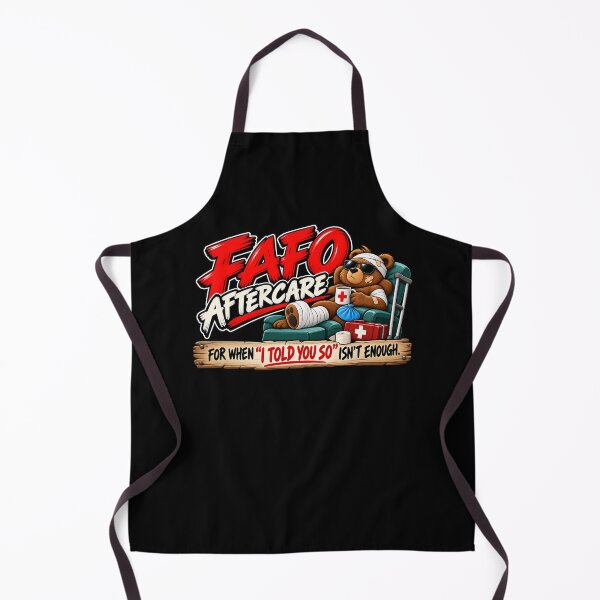 Item preview, FAFO AFTERCARE — FOR WHEN “I TOLD YOU SO” ISN’T ENOUGH. designed and sold by signshirtz.