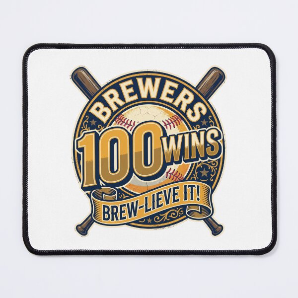Item preview, Brewers 100 Wins Brew-Lieve It! Baseball Fan designed and sold by world+167.