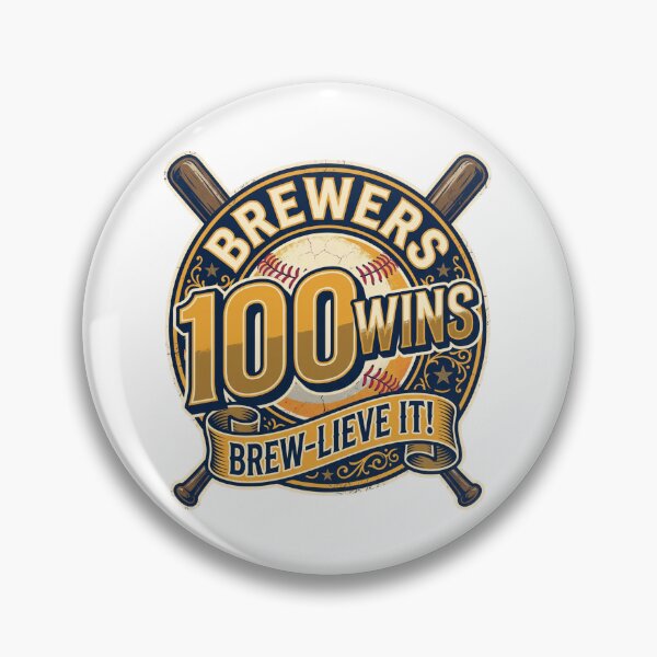 Item preview, Brewers 100 Wins Brew-Lieve It! Baseball Fan designed and sold by world+167.