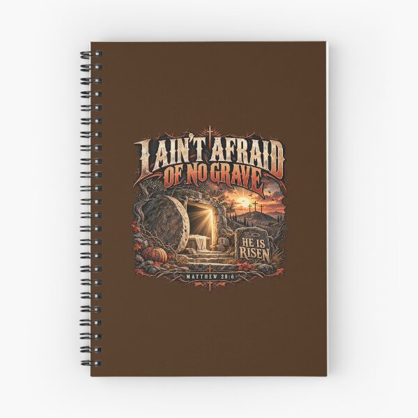 Item preview, I Ain't Afraid Of No Grave | Matthew 28:6 He is Risen designed and sold by Grace Works Studio by Kelly Florence .