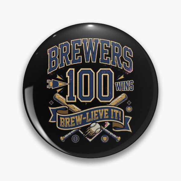 Item preview, Brewers 100 Wins Brew-Lieve It! Baseball Fan designed and sold by world+167.