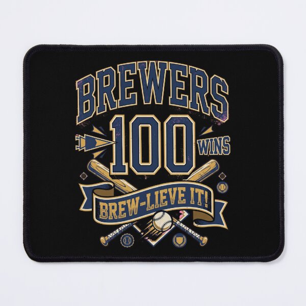 Item preview, Brewers 100 Wins Brew-Lieve It! Baseball Fan designed and sold by world+167.