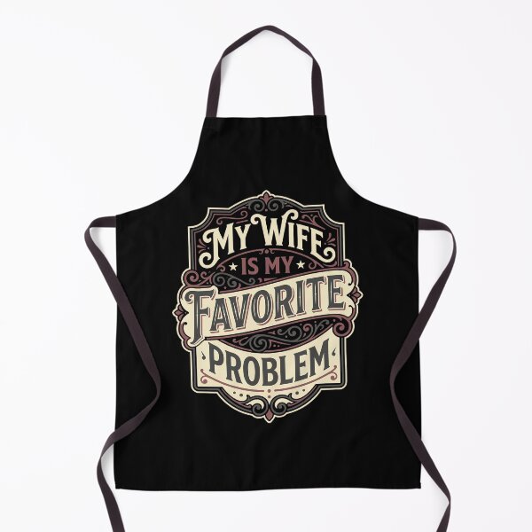 Item preview, My Wife Is My Favorite Problem T-Shirt | Funny Sarcastic Graphic Humor Tee designed and sold by ImadDesignsArts.