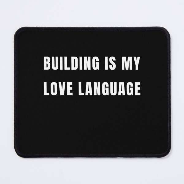 Item preview, Building Is My Love Language T-Shirt, Builder Gift designed and sold by BerkleyCo.