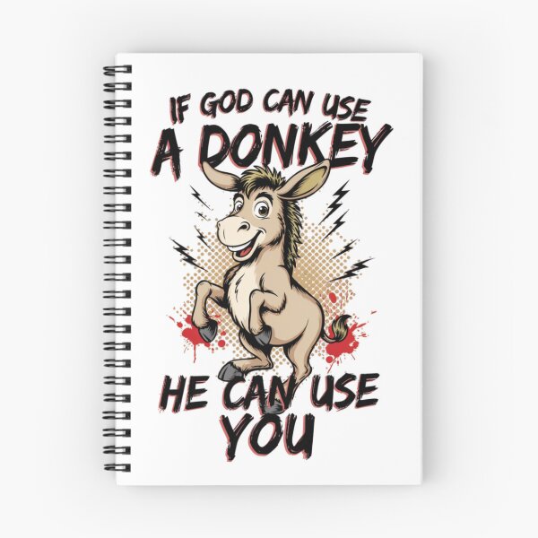 Item preview, If God Can Use A Donkey He Can Use You designed and sold by Naitsebas.