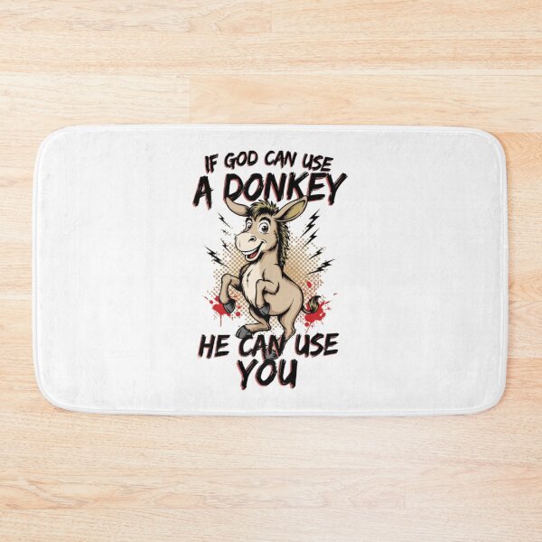 Item preview, If God Can Use A Donkey He Can Use You designed and sold by Naitsebas.