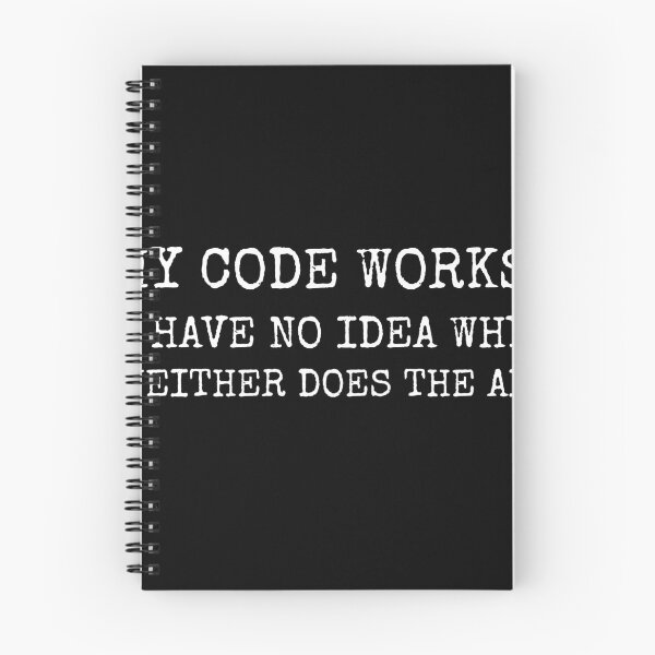 Item preview, My Code Works No Idea Why Funny Dev Shirt Dark designed and sold by BerkleyCo.