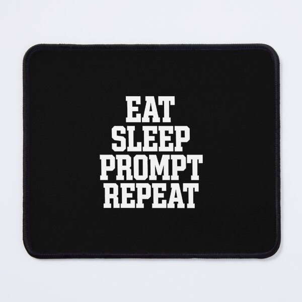 Item preview, Eat Sleep Prompt Repeat Funny AI T-Shirt Dark designed and sold by BerkleyCo.