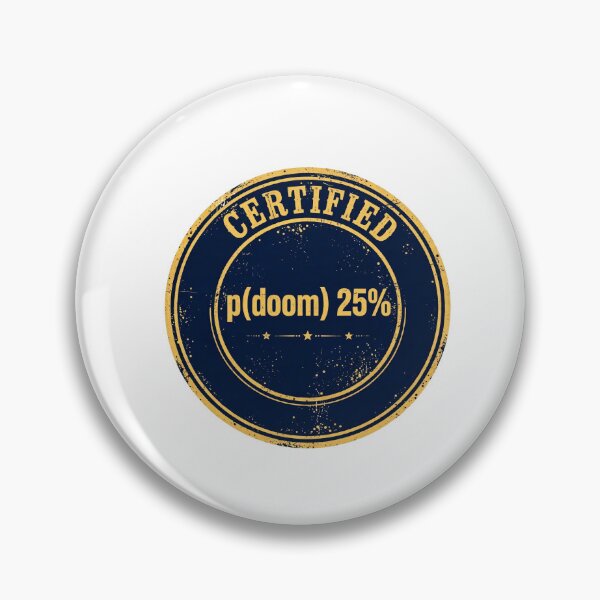 Item preview, Certified p(doom) 25% Funny AI T-Shirt designed and sold by BerkleyCo.