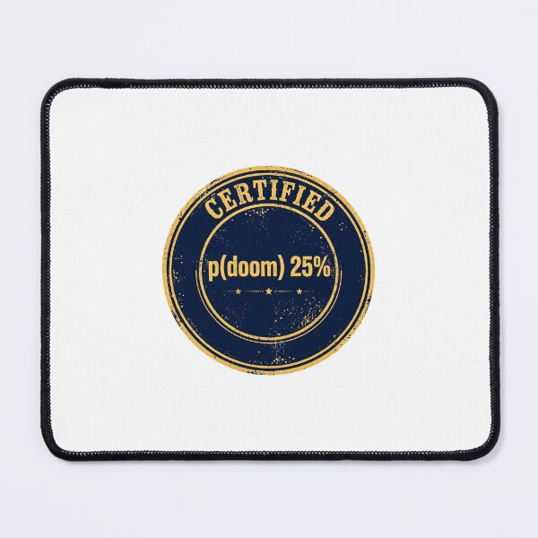 Item preview, Certified p(doom) 25% Funny AI T-Shirt designed and sold by BerkleyCo.