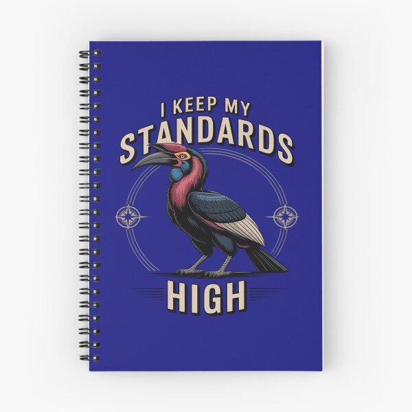 Item preview, Abyssinian Ground Hornbill - I Keep My Standards High designed and sold by Max Store.