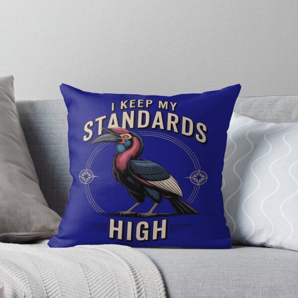 Item preview, Abyssinian Ground Hornbill - I Keep My Standards High designed and sold by Max Store.