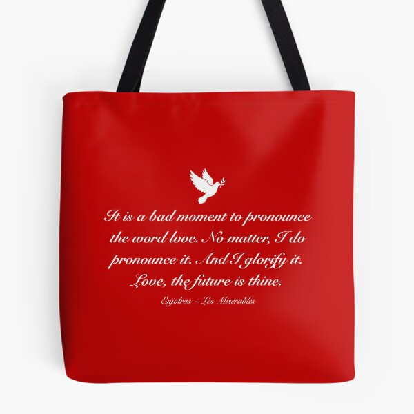 Item preview, "Love, the future is thine" Les Misérables quote designed and sold by Summer Star.