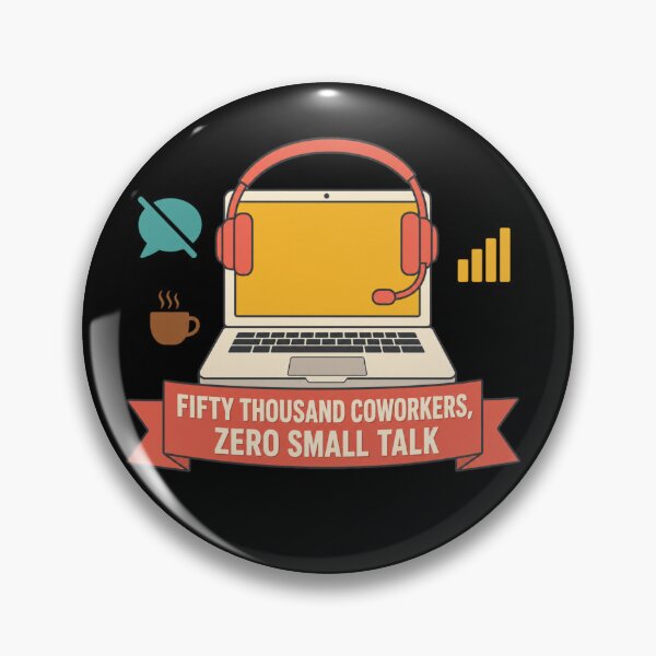 Item preview, Fifty Thousand Coworkers, Zero Small Talk – Funny Remote Work Introvert designed and sold by EpicInks24.