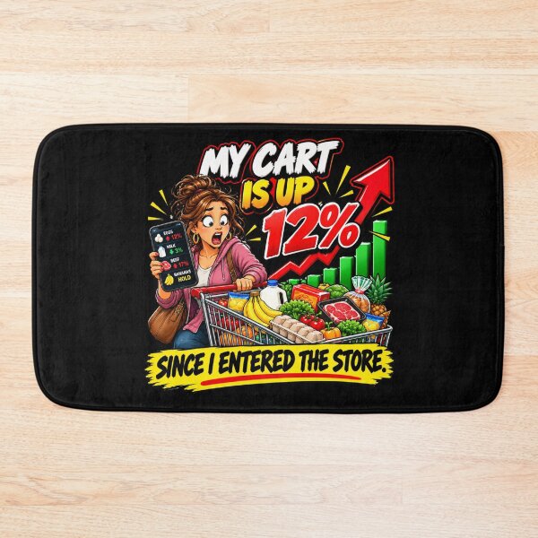 Item preview, MY CART IS UP 12% SINCE I ENTERED THE STORE. designed and sold by signshirtz.
