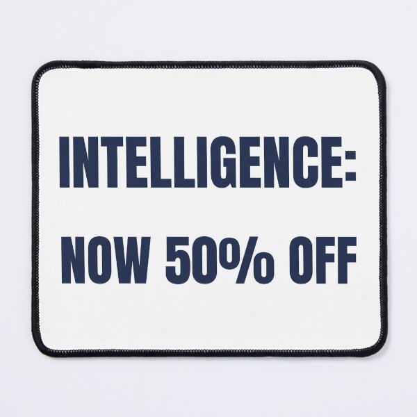 Item preview, Intelligence Now 50% Off Funny AI T-Shirt designed and sold by BerkleyCo.