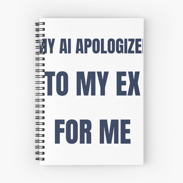 Item preview, My AI Apologized To My Ex Funny AI T-Shirt designed and sold by BerkleyCo.