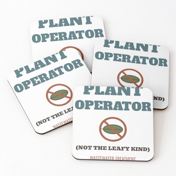 Item preview, Plant Operator Not the Leafy Kind Wastewater Treatment designed and sold by HenAndHeller.