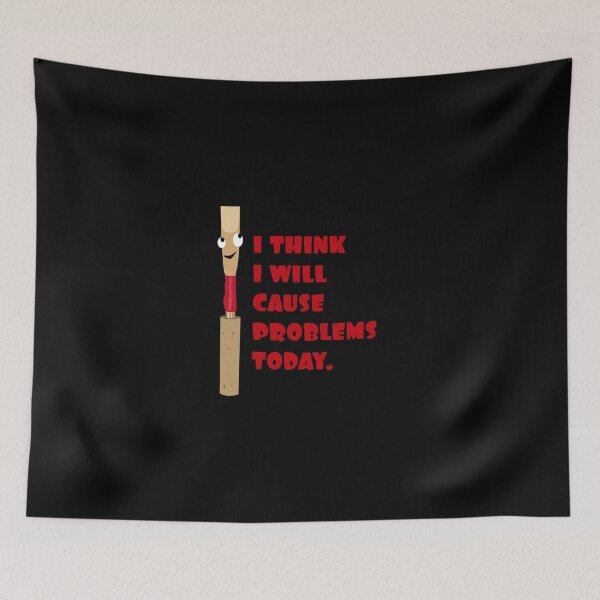 Item preview, Funny oboe reed - I think I will cause problems today designed and sold by kobyakov.