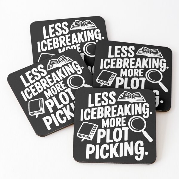 Item preview, Less Icebreaking. More Plot Picking. designed and sold by theartfulaspie.