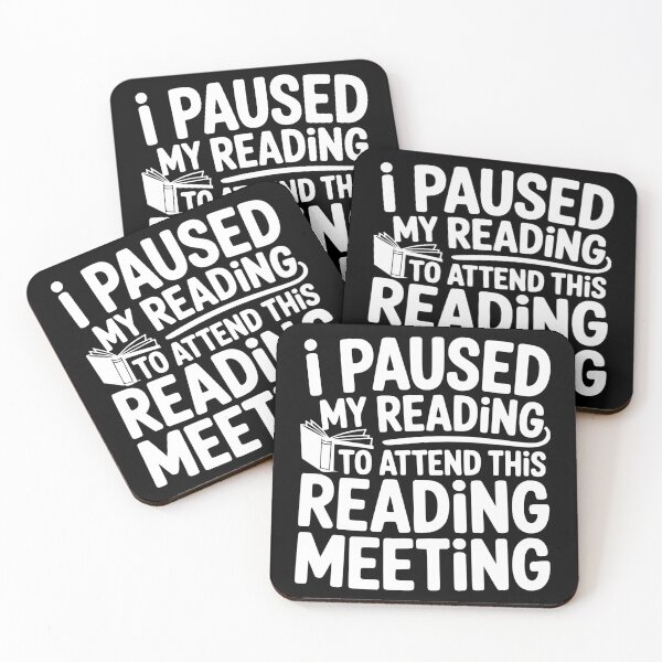Item preview, I Paused My Reading to Attend This Reading Meeting designed and sold by theartfulaspie.