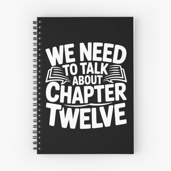 Item preview, We Need to Talk About Chapter Twelve designed and sold by theartfulaspie.