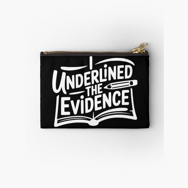 Item preview, I Underlined the Evidence designed and sold by theartfulaspie.