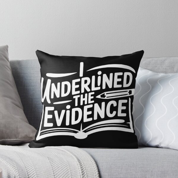 Item preview, I Underlined the Evidence designed and sold by theartfulaspie.