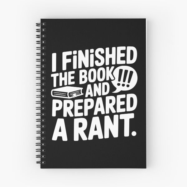 Item preview, I Finished the Book and Prepared a Rant designed and sold by theartfulaspie.