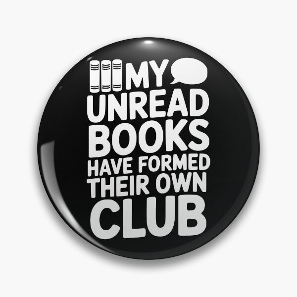 Item preview, My Unread Books Have Formed Their Own Club designed and sold by theartfulaspie.