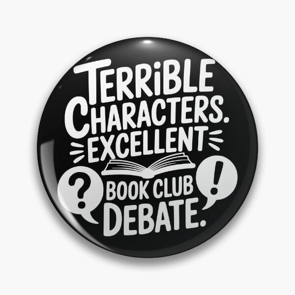 Item preview, Terrible Characters. Excellent Book Club Debate. designed and sold by theartfulaspie.