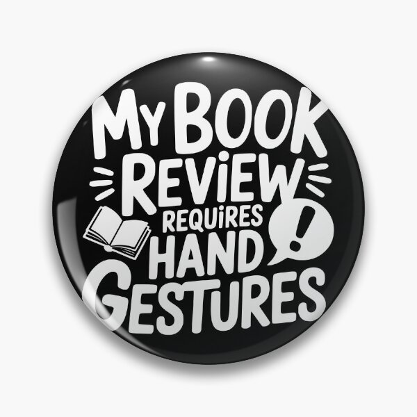 Item preview, My Book Review Requires Hand Gestures designed and sold by theartfulaspie.