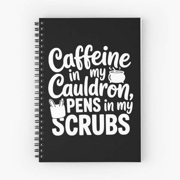 Item preview, Caffeine in My Cauldron, Pens in My Scrubs designed and sold by theartfulaspie.