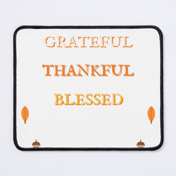Item preview, Grateful Thankful Blessed - Cute Thanksgiving Design designed and sold by JongoMongo.