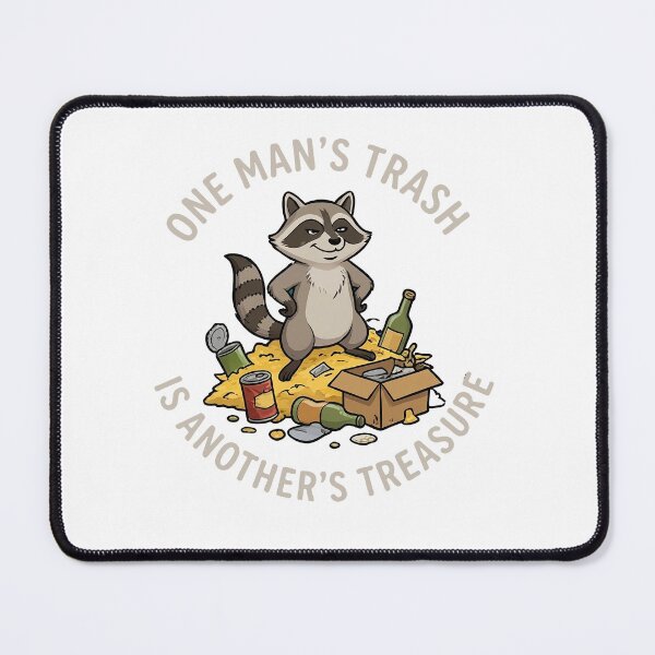 Item preview, One Man's Trash is Another's Treasure designed and sold by RetroCraft2.