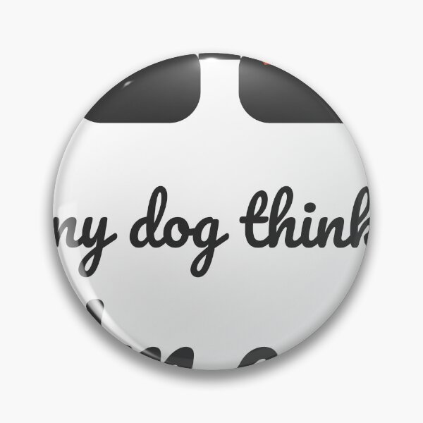 Item preview, My Dog Thinks I'm Cool designed and sold by Good Little Days.