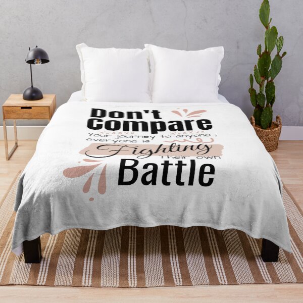Item preview, Dont Compare Your Journey Everyone Is Fighting Their Own Battle Quote Art designed and sold by Specialdesign10.
