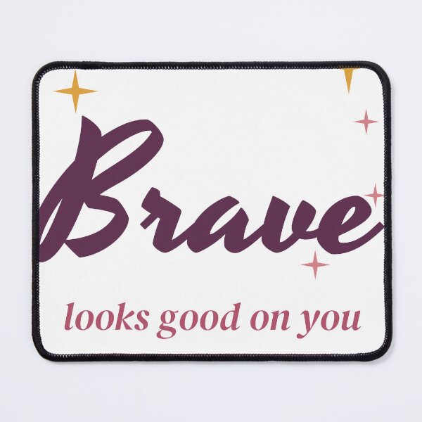 Item preview, Brave Looks Good On You designed and sold by Good Little Days.