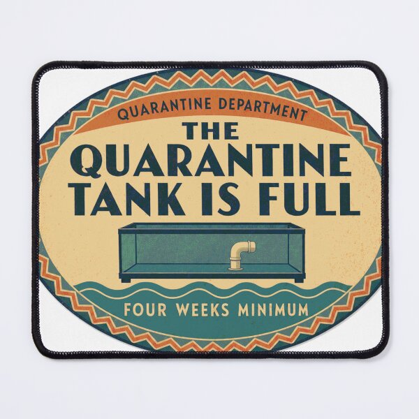 Item preview, The quarantine tank is full of saltwater reef retro label designed and sold by BoosterShop.