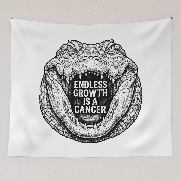 Item preview, Endless Growth Is A Cancer Alligator Design designed and sold by Owcomm.